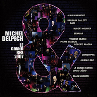 Michel Delpech - Le Grand Rex 2007 (CD 2)