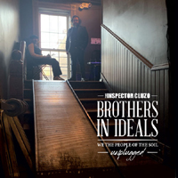 Inspector Cluzo - Brothers In Ideals - We The People Of The Soil - Unplugged