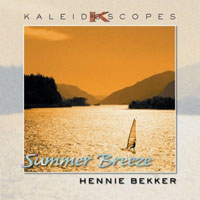 Hennie Bekker - Kaleidoscopes: Summer Breeze