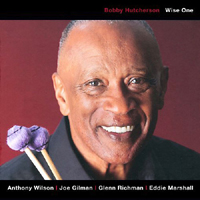 Bobby Hutcherson - Wise One