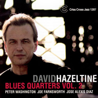 David Hazeltine Trio - Blues Quarters, Vol.2