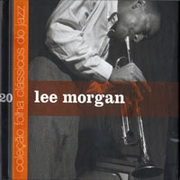 Lee Morgan - Colecao Folha Classicos do Jazz, Vol. 20