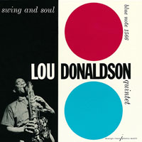 Lou Donaldson - Swing And Soul 