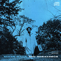 Lou Donaldson - Blues Walk 