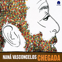 Nana Vasconcelos - Chegada