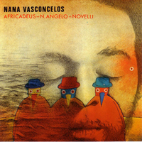 Nana Vasconcelos - Africadeus - N. Angelo - Novelli
