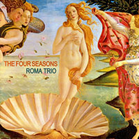 Roma Trio - Antonio Vivaldi - The Four Seasons