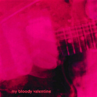 My Bloody Valentine - Loveless (Remasters 2012, CD 2: Remastered (Dat 2006) Version)