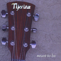 Tijerina - Meant To Be