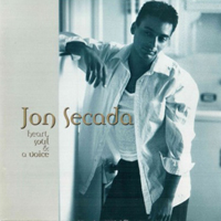 Jon Secada - Heart, Soul, and a Voice