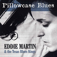 Eddie Martin - Pillowcase Blues