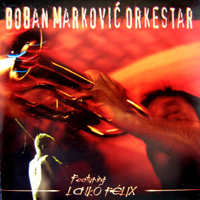 Boban Markovic Orchestar - Srce Cigansko