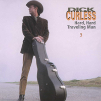 Dick Curless - Hard Time Traveling Man (CD 3)