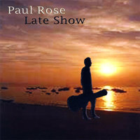 Paul Rose Band - Late Show