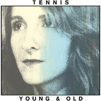 Tennis - Young And Old