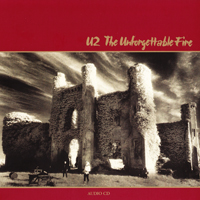 U2 - The Unforgettable Fire (Remastered 1984)