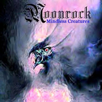 Moonrock - Mindless Creatures