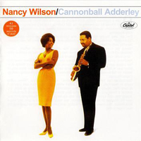 Cannonball Adderley - Nancy Wilson & Cannonball Adderley (Split)