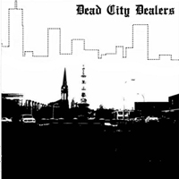 Dead City Dealers - Dead City Dealers