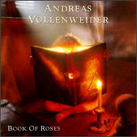 Andreas Vollenweider - Book Of Roses