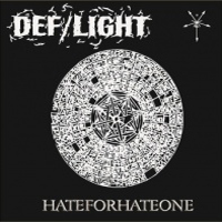 Def/Light - Hateforhateone