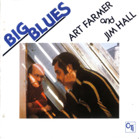 Art Farmer - Big Blues (feat. Jim Hall)