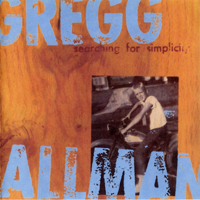 Gregg Allman - Searching For Simplicity