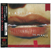 Elastica - The Menace (Japan Edition)