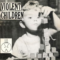 Violent Children - Violent Children