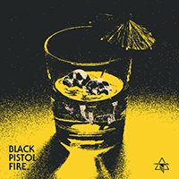 Black Pistol Fire - Pick Your Poison (Single)