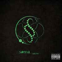 Soma (USA) - Voices