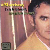 Morrissey - Irish Blood, English Heart (Single)