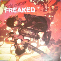 Charlie Harper - Freaked (7