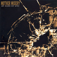 Mother Misery - All Eyes On You