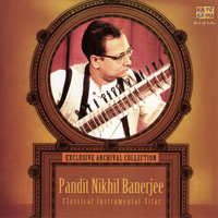 Pandit Nikhil Banerjee - Pride Of Bengal - Classical Instrumental - Sitar