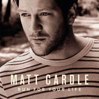 Matt Cardle - Run for Your Life (Single)