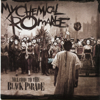 My Chemical Romance - Welcome To The Black Parade (Single)