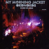 My Morning Jacket - Okonokos (CD 2)