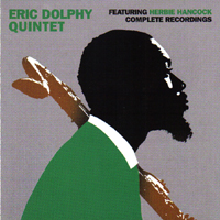Eric Dolphy - Eric Dolphy Quintet feat. Herbie Hancock: Complete Recordings (Split)