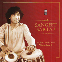 Zakir Hussain - Sanget Sartaj Vol. 1
