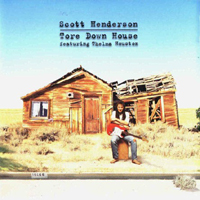 Scott Henderson - Tore Down House (Split)