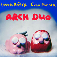 Evan Parker - Arch Duo