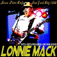 Lonnie Mack - Lone Star Cafe, New York 1985