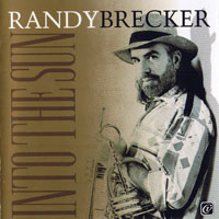 Randy Brecker - Into the Sun