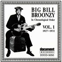 Big Bill Broonzy - Big Bill Broonzy - Complete Recorded Works, Vol. 1 (1927 - 1932)