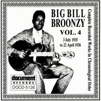 Big Bill Broonzy - Big Bill Broonzy - Complete Recorded Works, Vol. 4 (1935 - 1936)