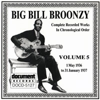 Big Bill Broonzy - Big Bill Broonzy - Complete Recorded Works, Vol. 5 (1936 - 1937)