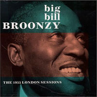 Big Bill Broonzy - London Sessions '55