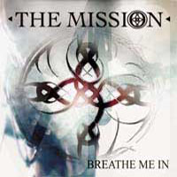 Mission - Breathe Me In (Single)