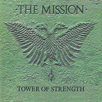 Mission - Tower Of Strenght (Single)